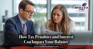 Tax Penalties and Interest Rates Izella can help solve