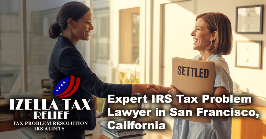Tax Problem Lawyer in California