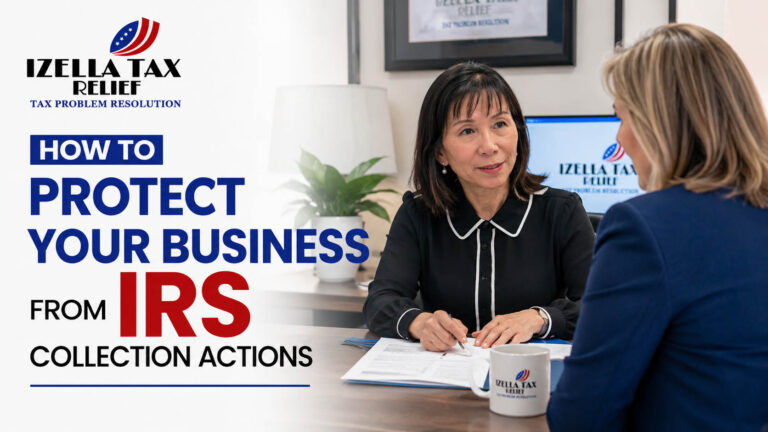 IRS Collection Actions: What Business Owners Should Know