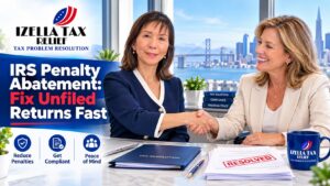 California Bay Area resident consulting with Izella Lui about IRS penalty abatement for unfiled tax returns